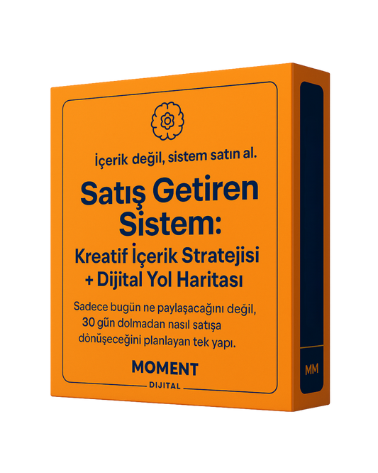 Satış Getiren Sistem: Kreatif İçerik Stratejisi + Dijital Yol Haritası